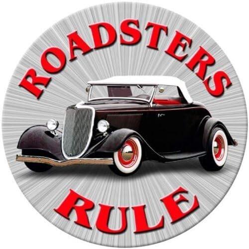 Roadsters rule metal sign - roadsters, 14"